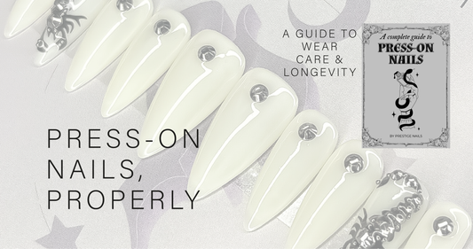 Press-On Nails, Properly: A Complete Wear, Care & Longevity Guide