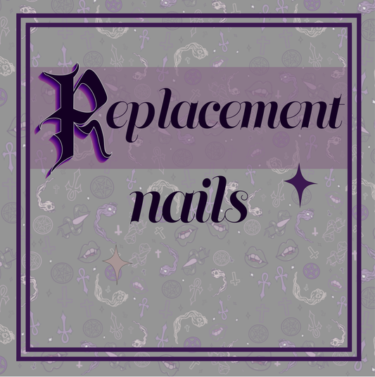 Replacement Nails